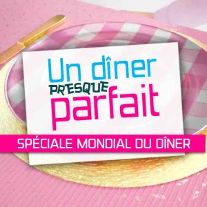 Gulli: «Un Dîner Presque Parfait» à l’heure du Mondial 2026