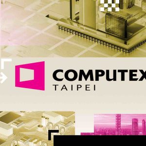 Les 5 sujets phares du salon Computex