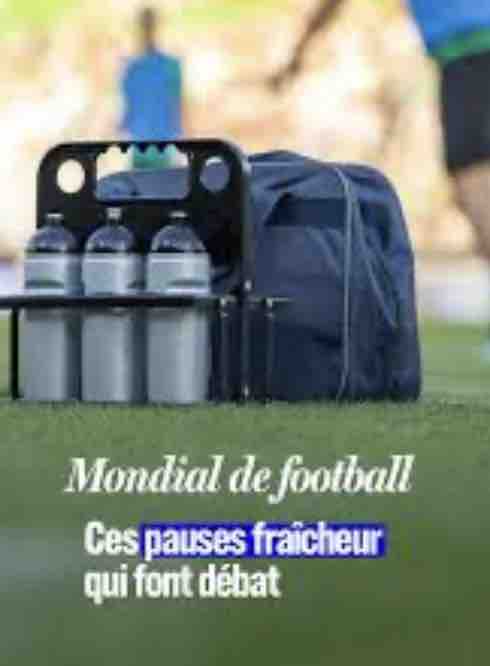 Mondial 2026: quand les pauses fraîcheur deviennent des pauses pub