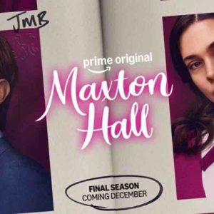 Prime Video fixe en décembre la saison finale de «Maxton Hall – Le monde qui nous sépare»