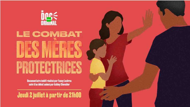 Téva/ «Le combat des mères protectrices»: documentaire inédit et débat le jeudi 2 juillet 