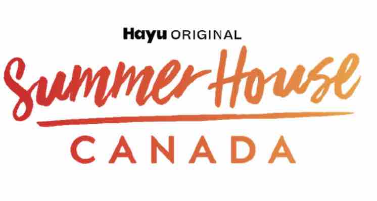 Hayu annonce la production de «Summer House Canada»