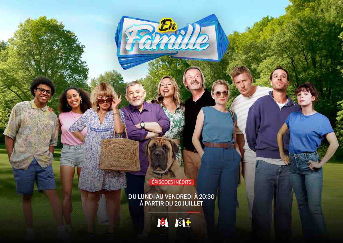 M6 : la série «En famille» revient avec des épisodes inédits dès le 20 juillet à 20h30