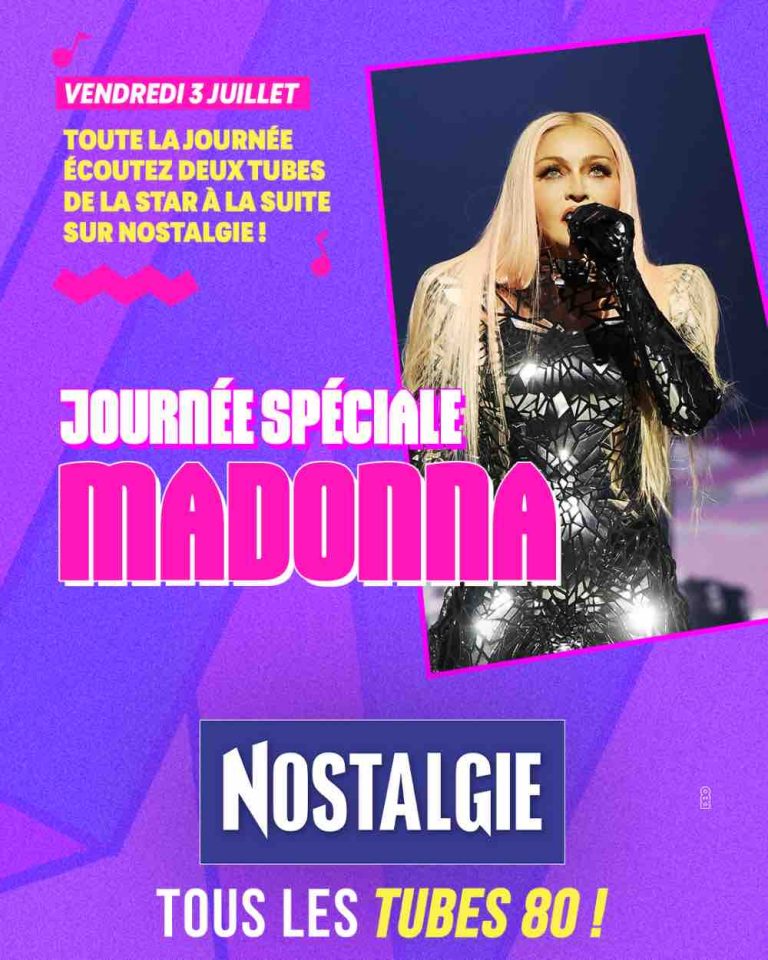 Nostalgie : journée spéciale Madonna vendredi 3 juillet