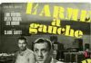 Arte : le film «L’arme à gauche» frôle la barre du million lundi
