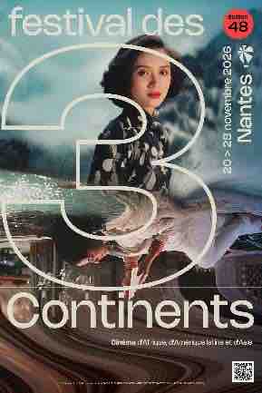 Festival des 3 Continents: 48e édition du 20 au 28 novembre