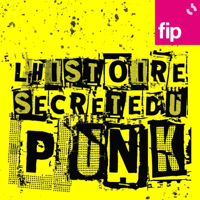 Fip : «L’Histoire secrète du Punk» dès le 7 septembre