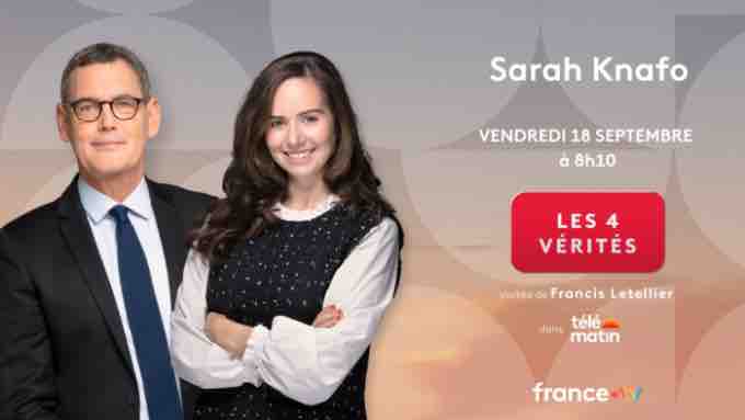 France 2 : Sarah Knafo invitée des «4 Vérités» ce vendredi 18 septembre