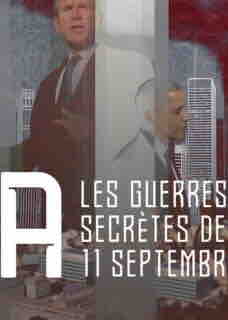 France 5 : «Les guerres secrètes de l’après 11 septembre», leader du Prime TNT dimanche