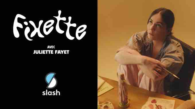 France Télévisions: Slash lance «Fixette», nouveau format vertical avec Juliette Fayet