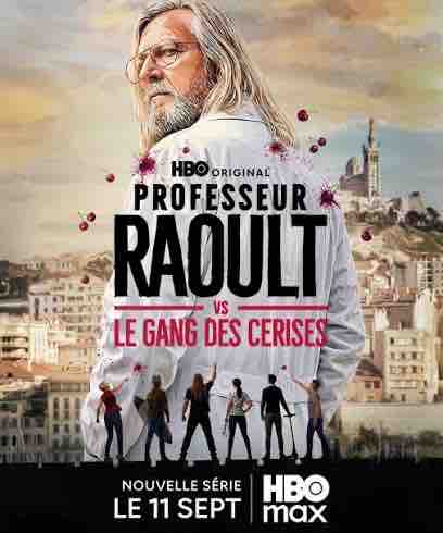 HBO Max : le conflit entre Didier Raoult et les «Cerises trottinettes» raconté en série