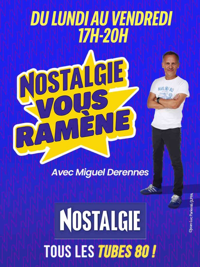 Nostalgie lance «Nostalgie vous ramène» avec Miguel Derennes