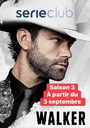 serieclub : la saison 3 de «Walker» dès le 3 septembre