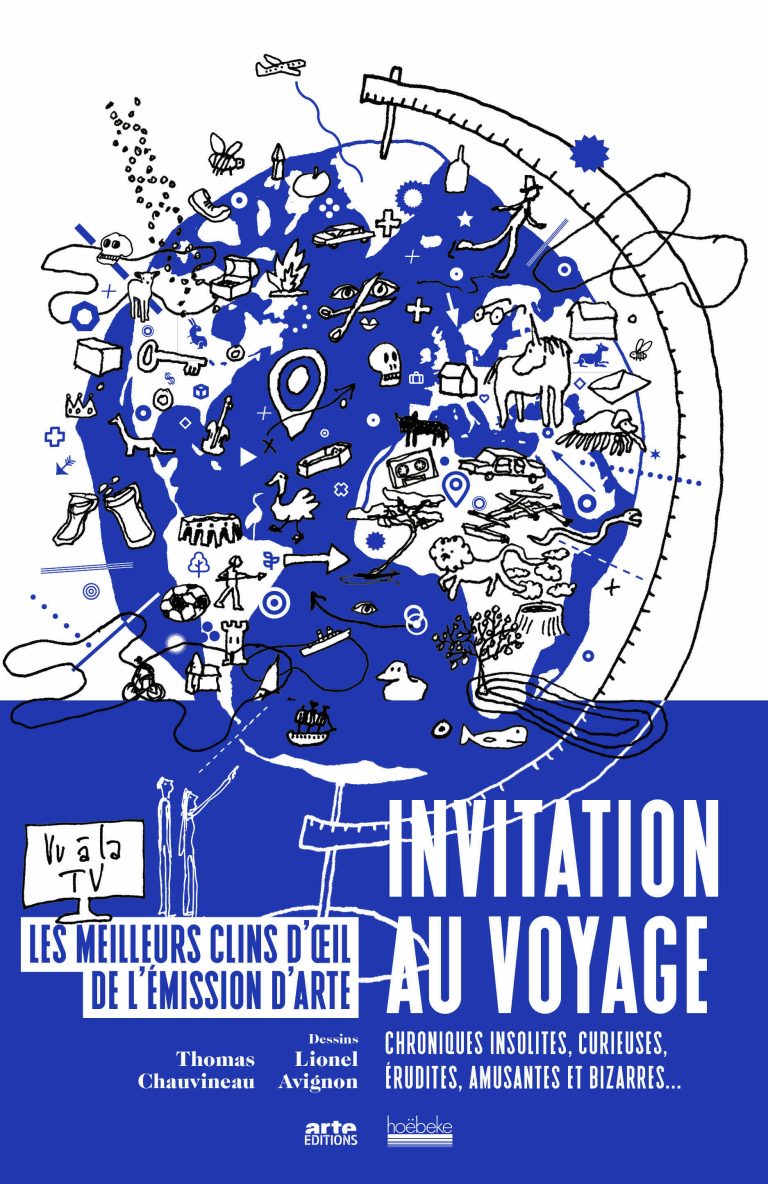 ARTE Éditions : «Invitation au voyage» se décline en livre