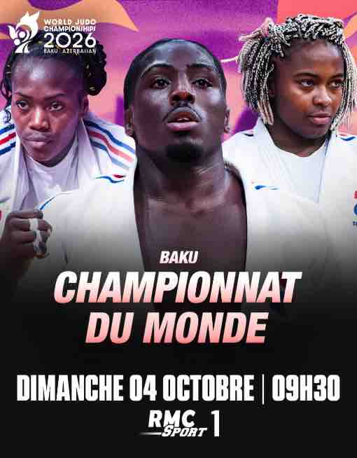 RMC Sport : les Mondiaux de judo 2026 du 4 au 11 octobre